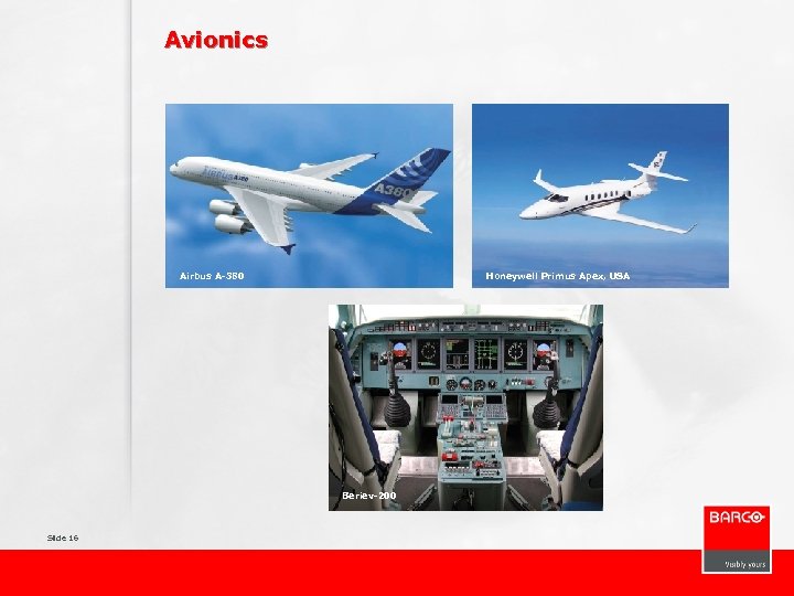 Avionics Airbus A-380 Honeywell Primus Apex, USA Beriev-200 Slide 16 