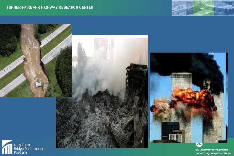 TURNER-FAIRBANK HIGHWAY RESEARCH CENTER 