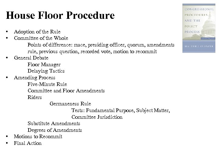 House Floor Procedure • • • Adoption of the Rule Committee of the Whole