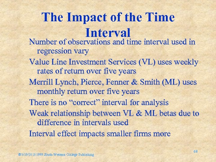The Impact of the Time Interval Number of observations and time interval used in