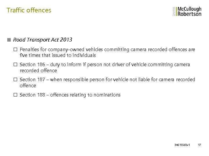 Traffic offences ■ Road Transport Act 2013 □ Penalties for company-owned vehicles committing camera