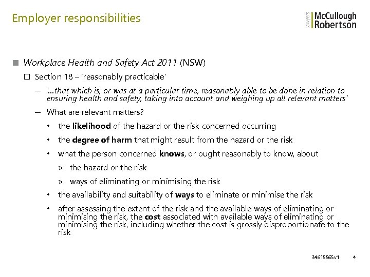 Employer responsibilities ■ Workplace Health and Safety Act 2011 (NSW) □ Section 18 –