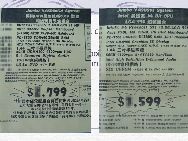 Case Studies For the following 2 computers, state its specifications. You should try to