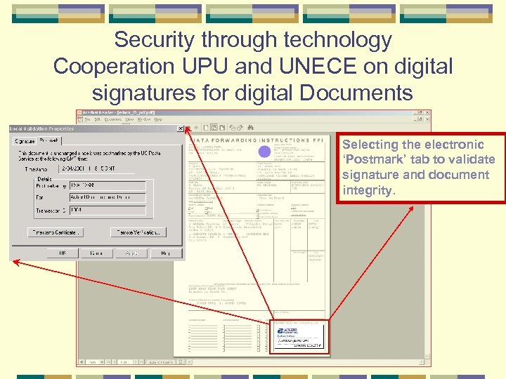 Security through technology Cooperation UPU and UNECE on digital signatures for digital Documents Selecting