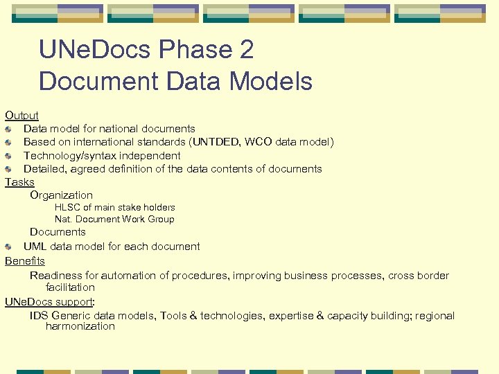UNe. Docs Phase 2 Document Data Models Output Data model for national documents Based