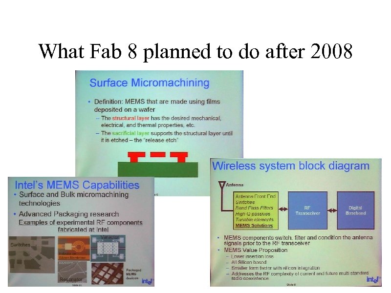 What Fab 8 planned to do after 2008 