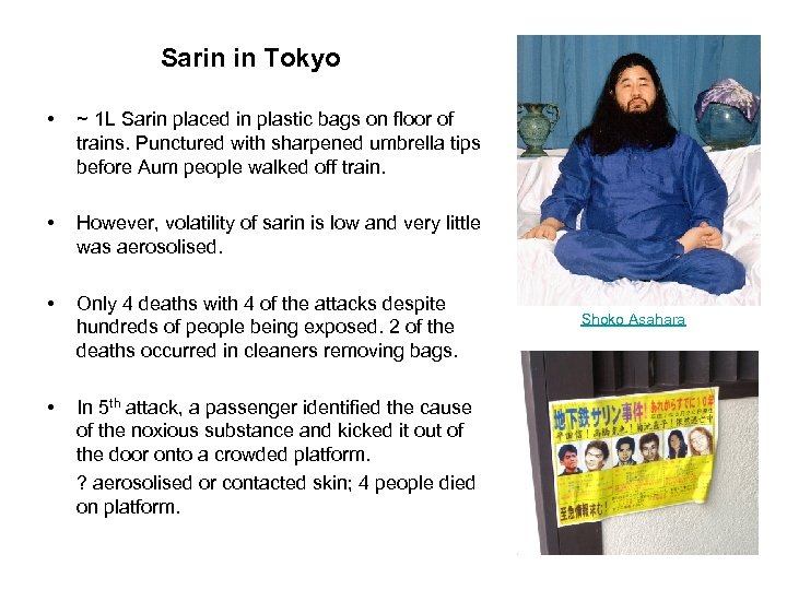 Sarin in Tokyo • ~ 1 L Sarin placed in plastic bags on floor