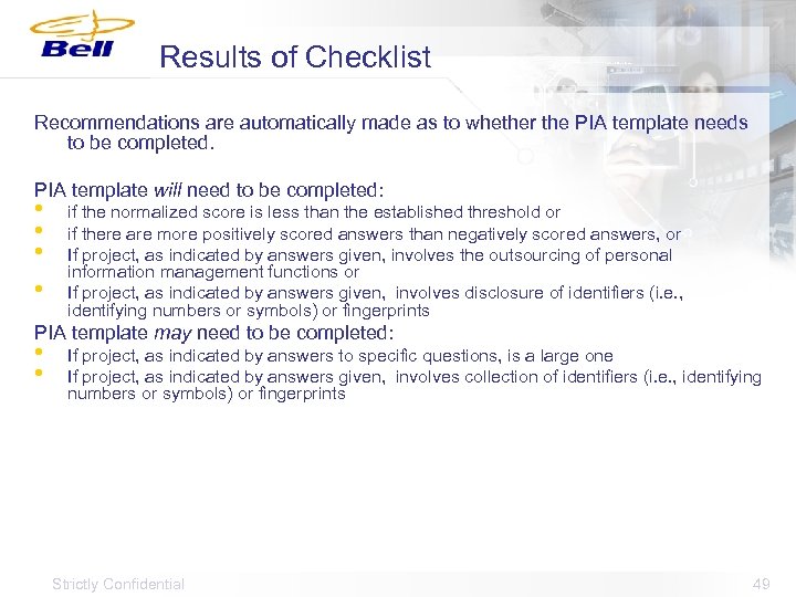 Results of Checklist Recommendations are automatically made as to whether the PIA template needs