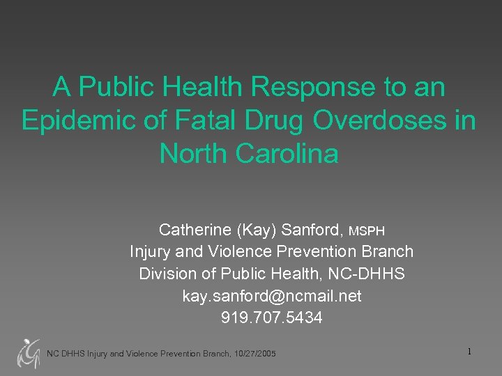 A Public Health Response to an Epidemic of Fatal Drug Overdoses in North Carolina