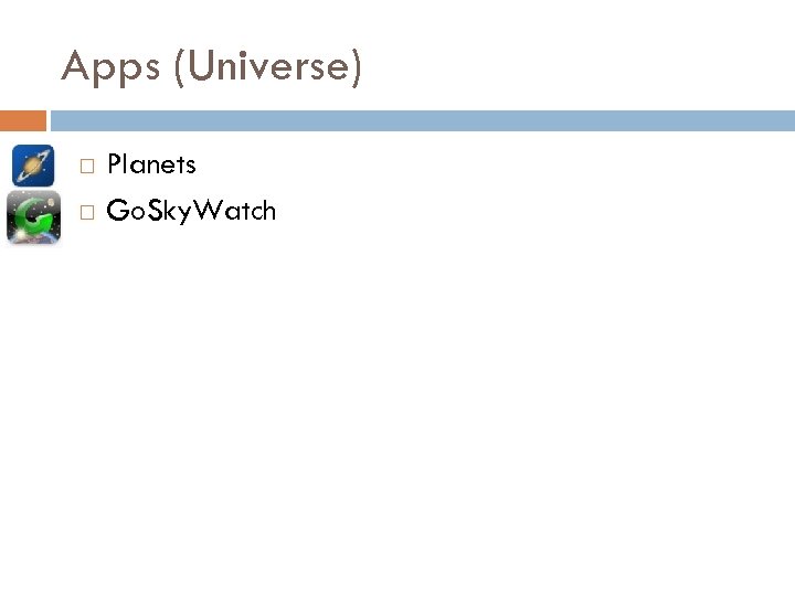 Apps (Universe) Planets Go. Sky. Watch 