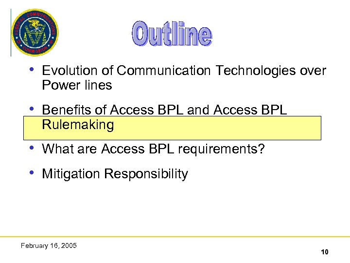  • Evolution of Communication Technologies over Power lines • Benefits of Access BPL
