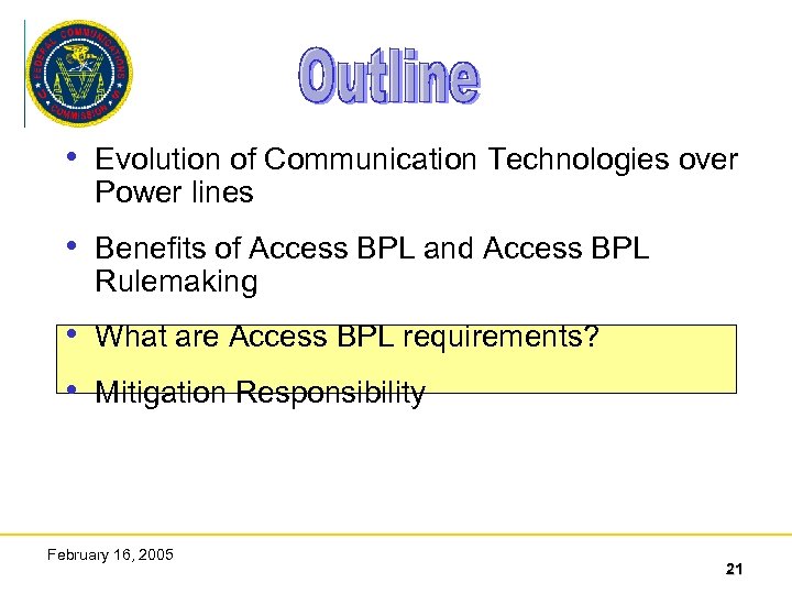  • Evolution of Communication Technologies over Power lines • Benefits of Access BPL