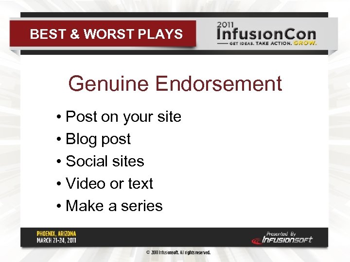 BEST & WORST PLAYS Genuine Endorsement • Post on your site • Blog post