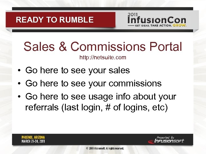 READY TO RUMBLE Sales & Commissions Portal http: //netsuite. com • Go here to