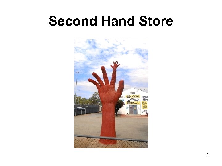 Second Hand Store 8 