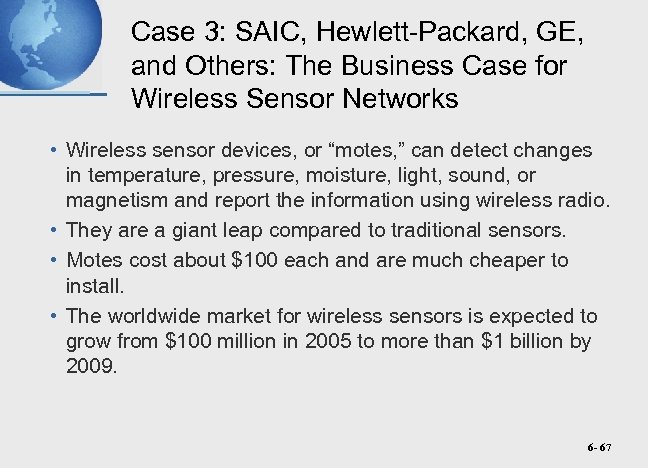 Case 3: SAIC, Hewlett-Packard, GE, and Others: The Business Case for Wireless Sensor Networks