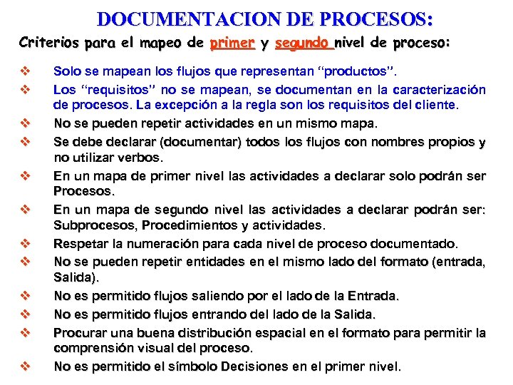 DOCUMENTACION DE PROCESOS: Criterios para el mapeo de primer y segundo nivel de proceso: