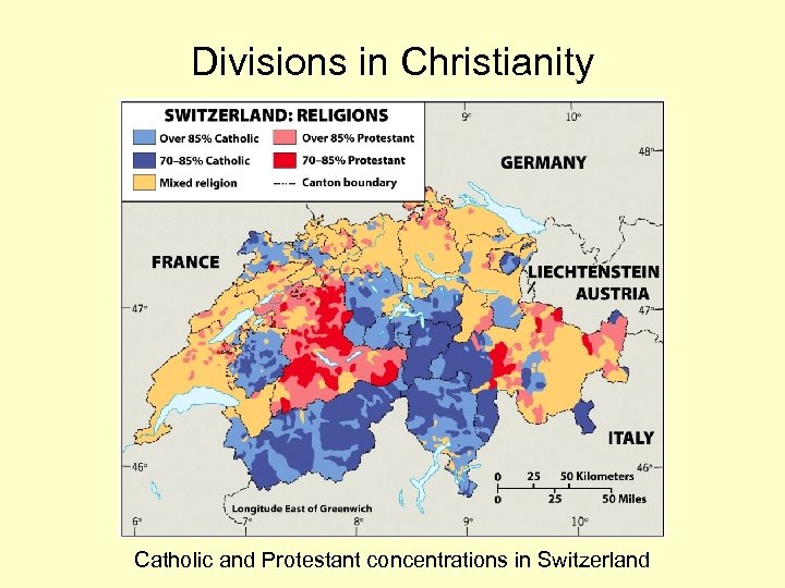 Divisions in Christianity Catholic and Protestant concentrations in Switzerland 