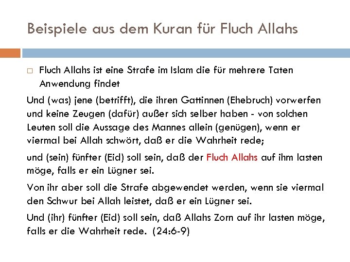 Beispiele aus dem Kuran für Fluch Allahs ist eine Strafe im Islam die für