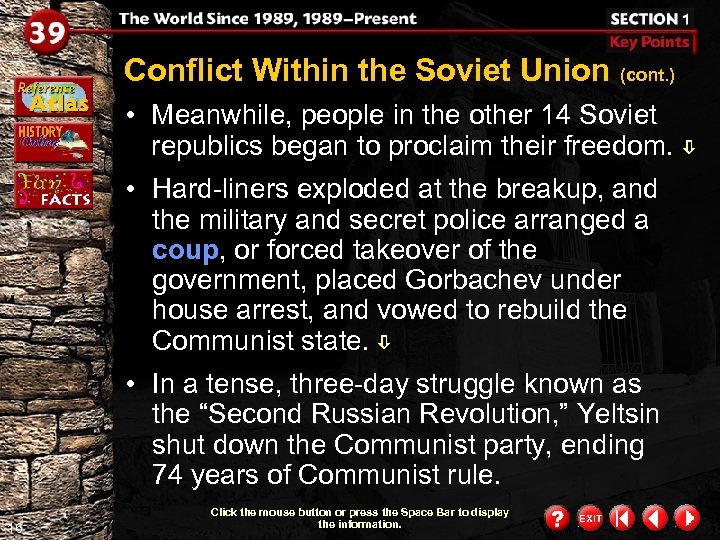 Conflict Within the Soviet Union (cont. ) • Meanwhile, people in the other 14