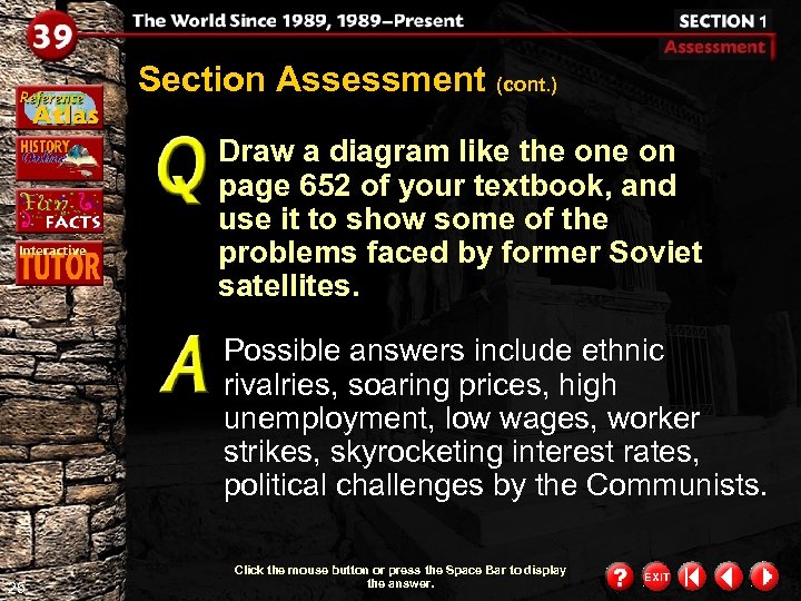 Section Assessment (cont. ) Draw a diagram like the on page 652 of your