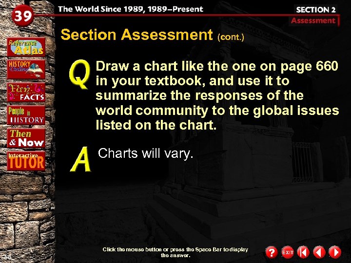 Section Assessment (cont. ) Draw a chart like the on page 660 in your