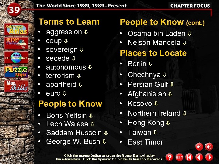Terms to Learn People to Know (cont. ) • • • Osama bin Laden