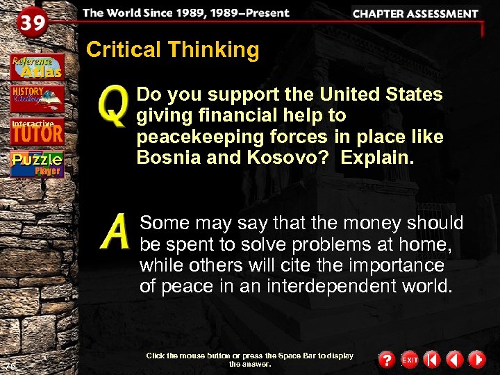 Critical Thinking Do you support the United States giving financial help to peacekeeping forces