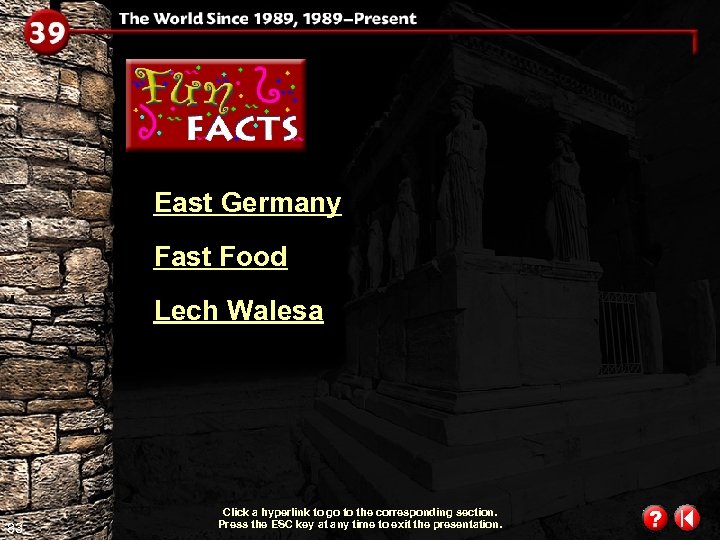 East Germany Fast Food Lech Walesa 83 Click a hyperlink to go to the