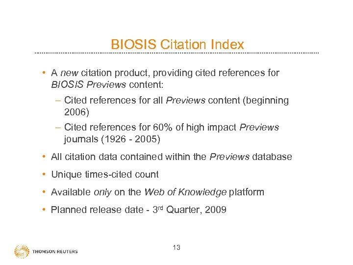 BIOSIS Citation Index • A new citation product, providing cited references for BIOSIS Previews