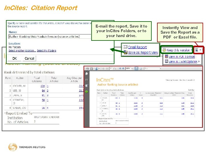 In. Cites: Citation Report E-mail the report, Save it to your In. Cites Folders,