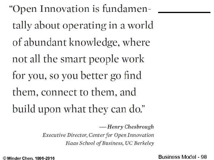 © Minder Chen, 1996 -2016 Business Model - 98 
