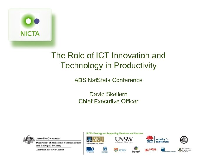 The Role of ICT Innovation and Technology in Productivity ABS Nat. Stats Conference David