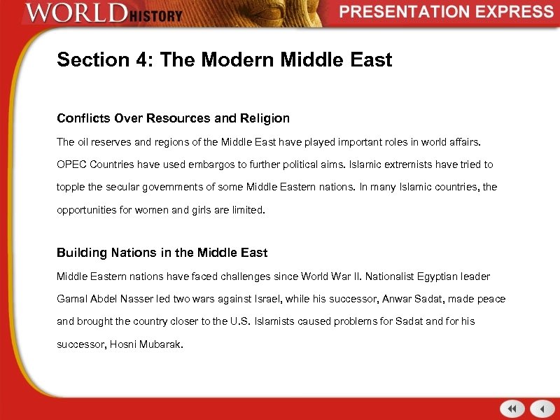 Section 4: The Modern Middle East Conflicts Over Resources and Religion The oil reserves