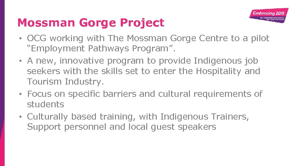 Mossman Gorge Project • OCG working with The Mossman Gorge Centre to a pilot