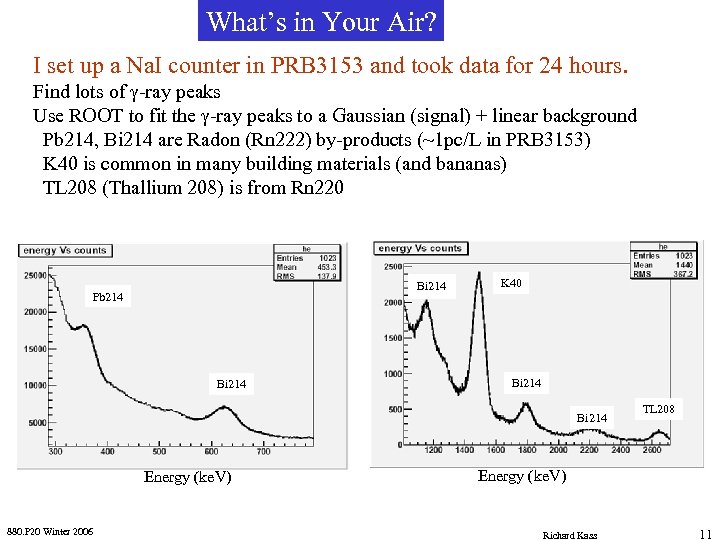 What’s in Your Air? I set up a Na. I counter in PRB 3153