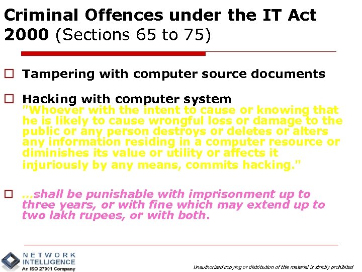 Criminal Offences under the IT Act 2000 (Sections 65 to 75) o Tampering with
