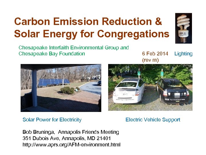 Carbon Emission Reduction & Solar Energy for Congregations Chesapeake Interfaith Environmental Group and Chesapeake