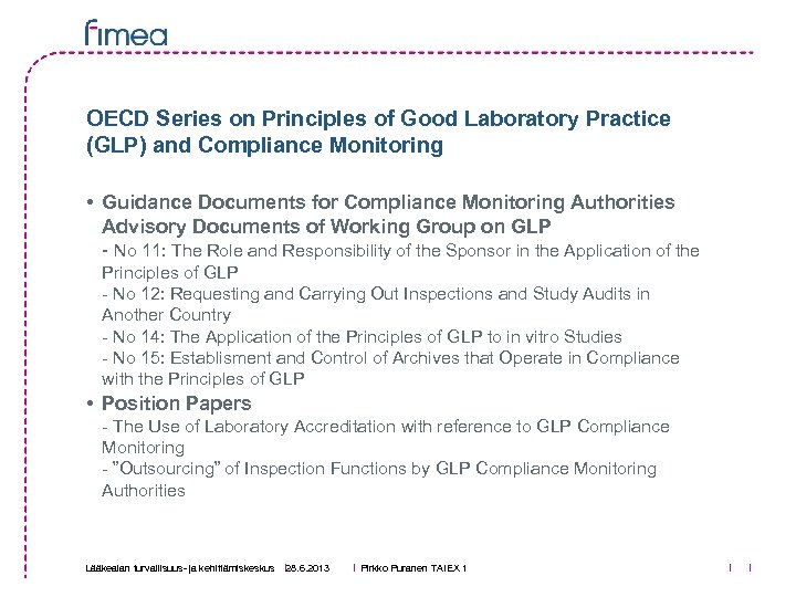 OECD Series on Principles of Good Laboratory Practice (GLP) and Compliance Monitoring • Guidance