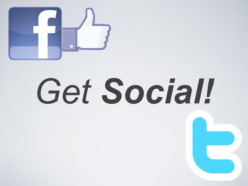Get Social! 