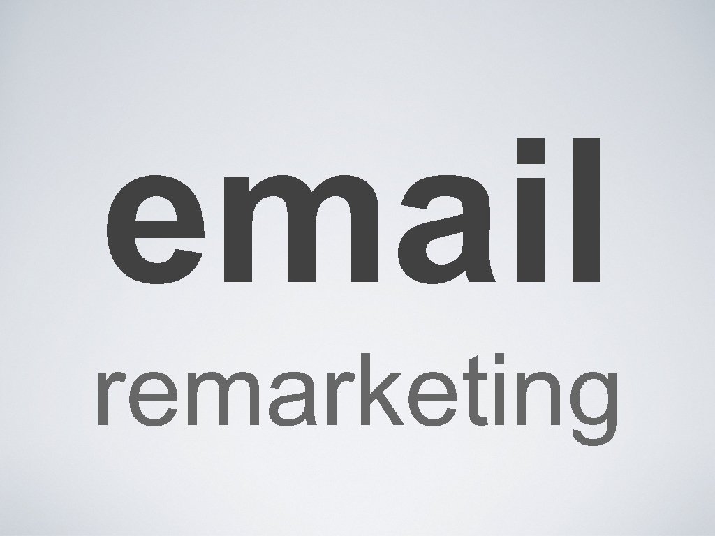 email remarketing 