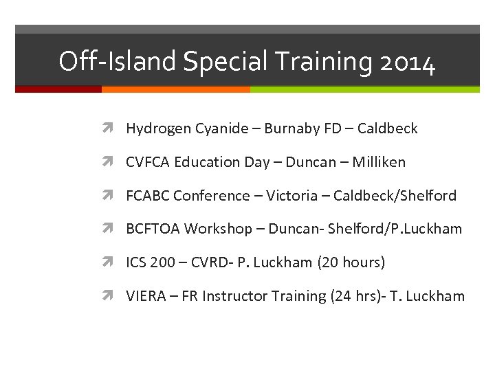 Off-Island Special Training 2014 Hydrogen Cyanide – Burnaby FD – Caldbeck CVFCA Education Day