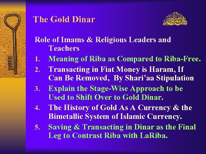 The Gold Dinar Role of Imams & Religious Leaders and Teachers 1. Meaning of