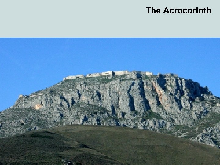 The Acrocorinth 