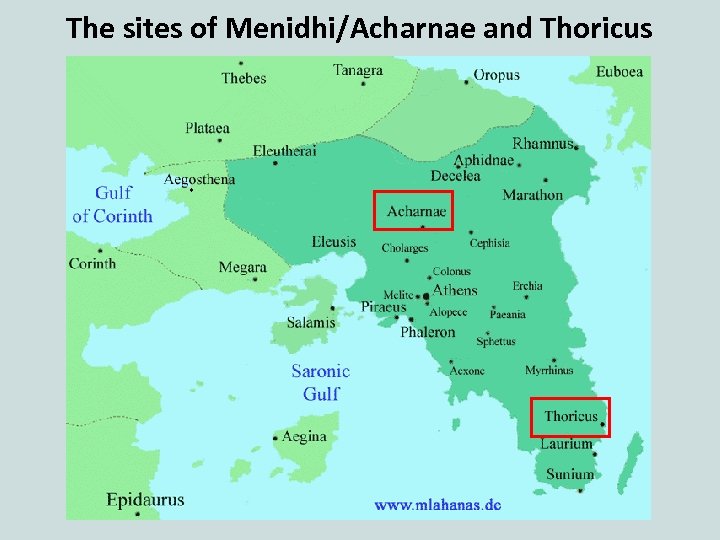 The sites of Menidhi/Acharnae and Thoricus 