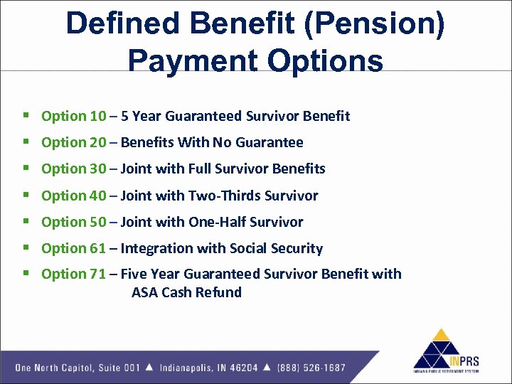 Defined Benefit (Pension) Payment Options § Option 10 – 5 Year Guaranteed Survivor Benefit