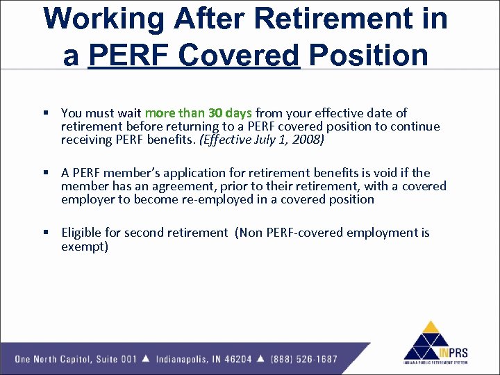 Working After Retirement in a PERF Covered Position § You must wait more than