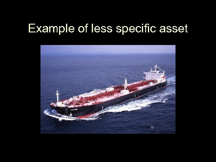 Example of less specific asset 