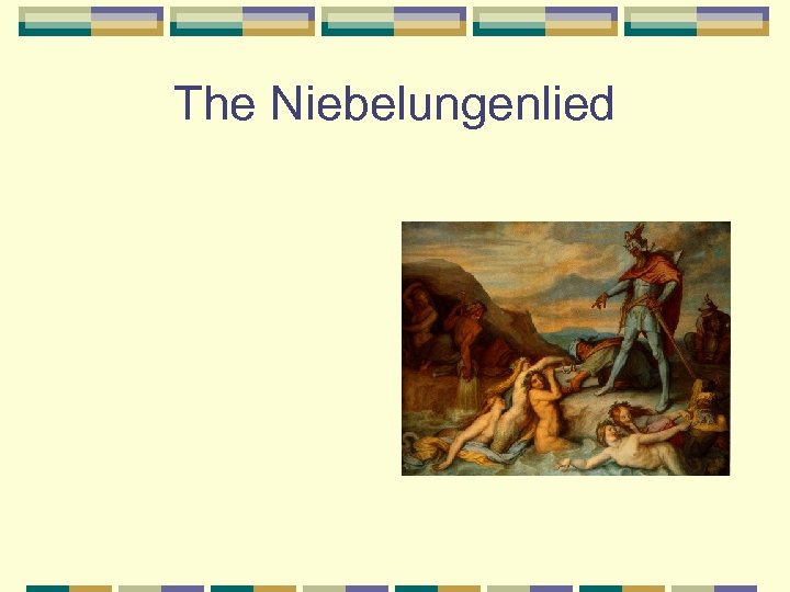 The Niebelungenlied 