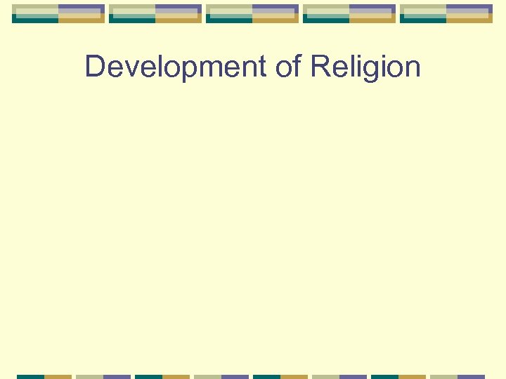 Development of Religion 